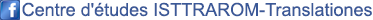 facebook link Centre d'études ISTTRAROM-Translationes